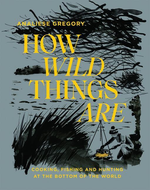 Cover: 9781743796023 | How Wild Things Are | Analiese Gregory | Buch | Englisch | 2021