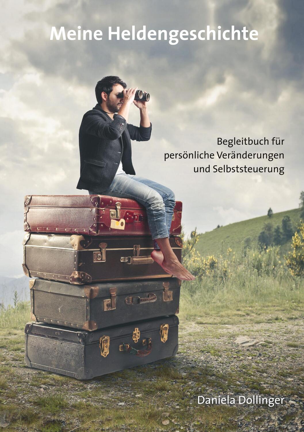 Cover: 9783743934368 | Meine Heldengeschichte | Daniela Dollinger | Taschenbuch | Paperback