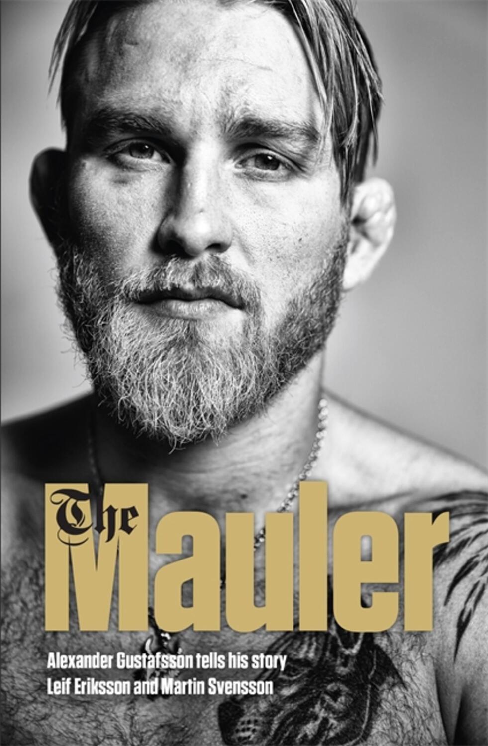 Cover: 9781473648029 | The Mauler | Alexander Gustafsson | Taschenbuch | Englisch | 2019