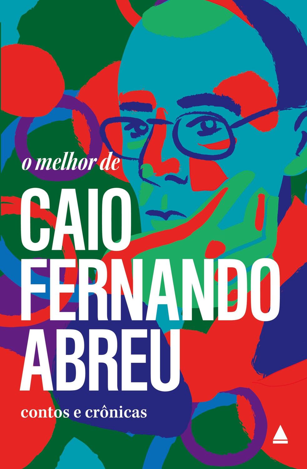 Cover: 9788520923795 | O melhor de Caio Fernando Abreu | Caio Fernando Abreu | Taschenbuch