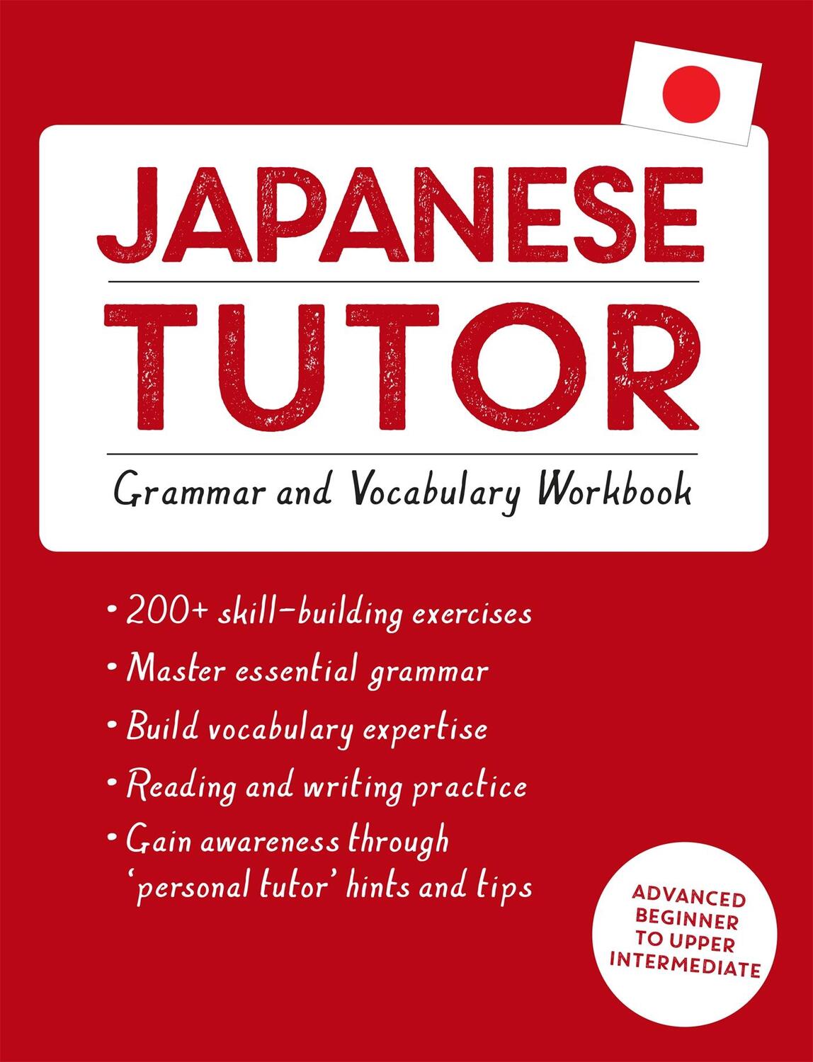 Cover: 9781444799835 | Japanese Tutor: Grammar and Vocabulary Workbook (Learn Japanese...