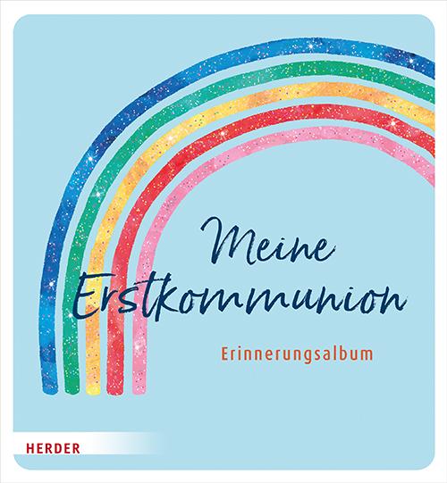 Cover: 9783451717123 | Meine Erstkommunion Erinnerungsalbum Regenbogen | Irmi Riedl | Buch