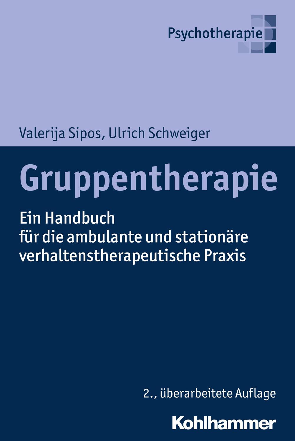 Cover: 9783170316393 | Gruppentherapie | Valerija Sipos (u. a.) | Taschenbuch | Deutsch
