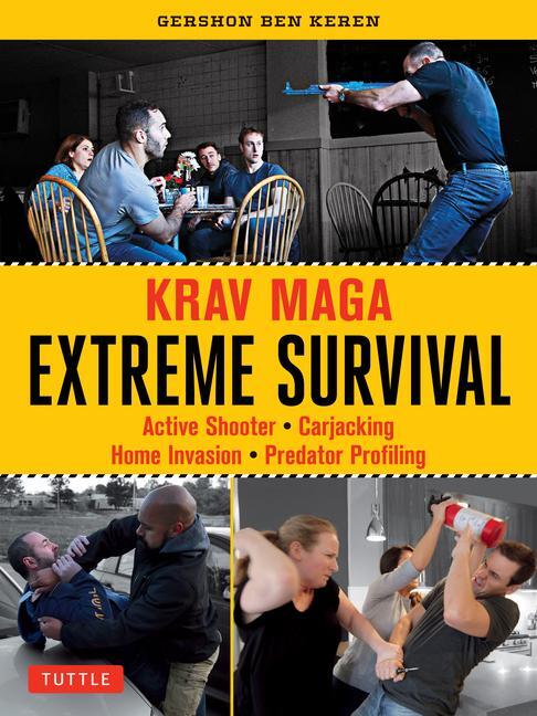 Cover: 9780804857949 | Krav Maga Extreme Survival | Gershon Ben Keren | Taschenbuch | 2024