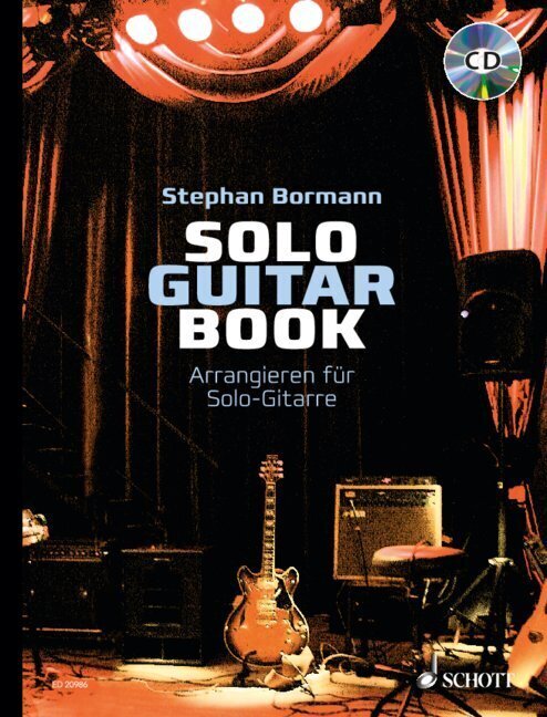 Cover: 9783795745202 | Solo Guitar Book, m. Audio-CD | Stephan Bormann | Taschenbuch | 182 S.