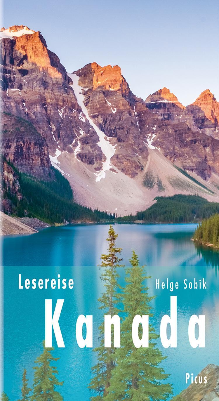 Cover: 9783711710987 | Lesereise Kanada | Der Mann hinter dem Regenbogen | Helge Sobik | Buch