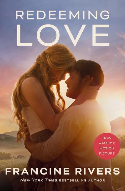 Cover: 9781782643692 | Redeeming Love (Movie tie-in) | Francine Rivers | Taschenbuch | 2021
