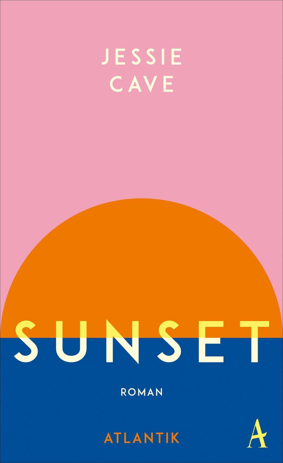 Cover: 9783455015072 | Sunset | Jessie Cave | Buch | 476 S. | Deutsch | 2022