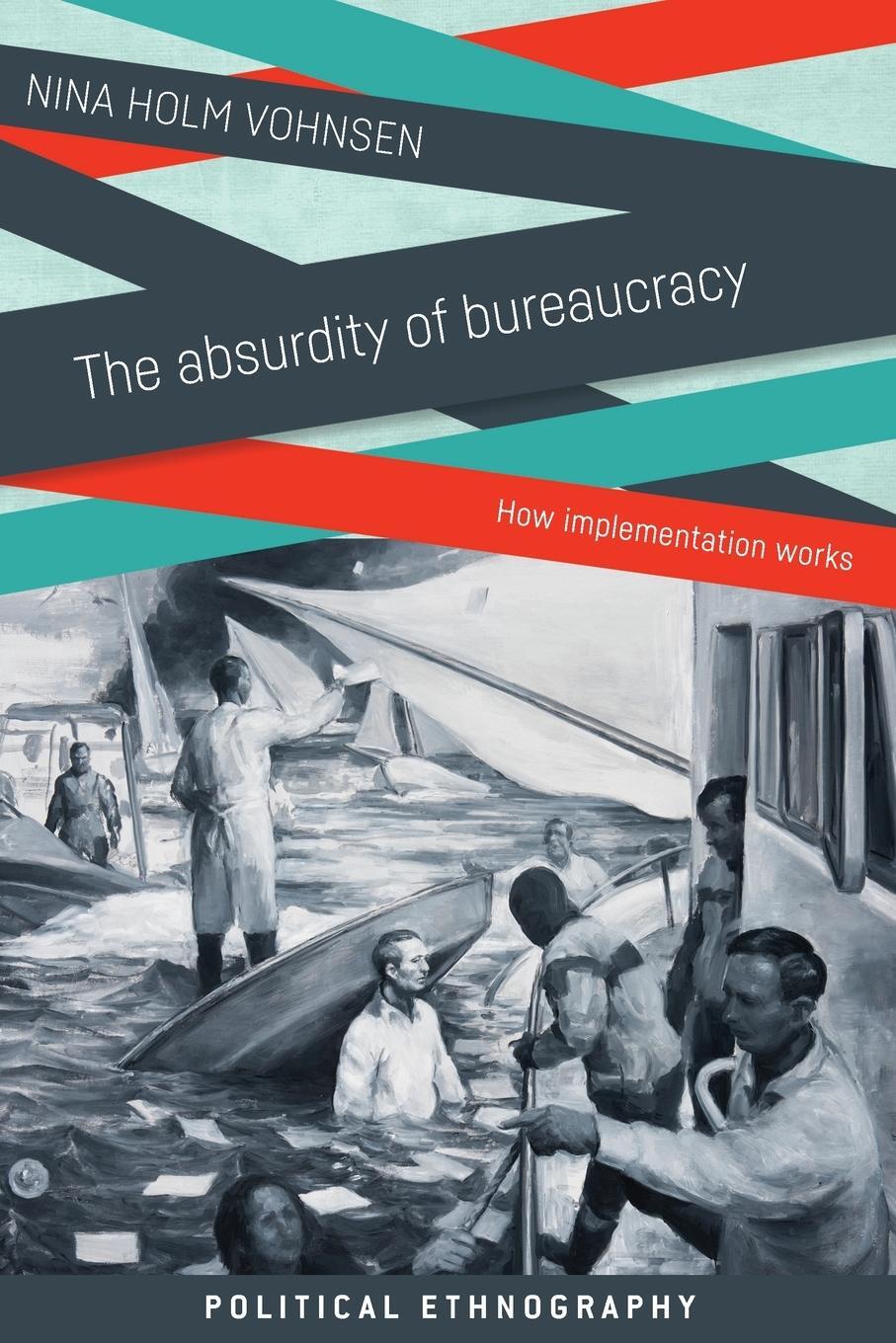 Cover: 9781526150066 | The absurdity of bureaucracy | How implementation works | Vohnsen