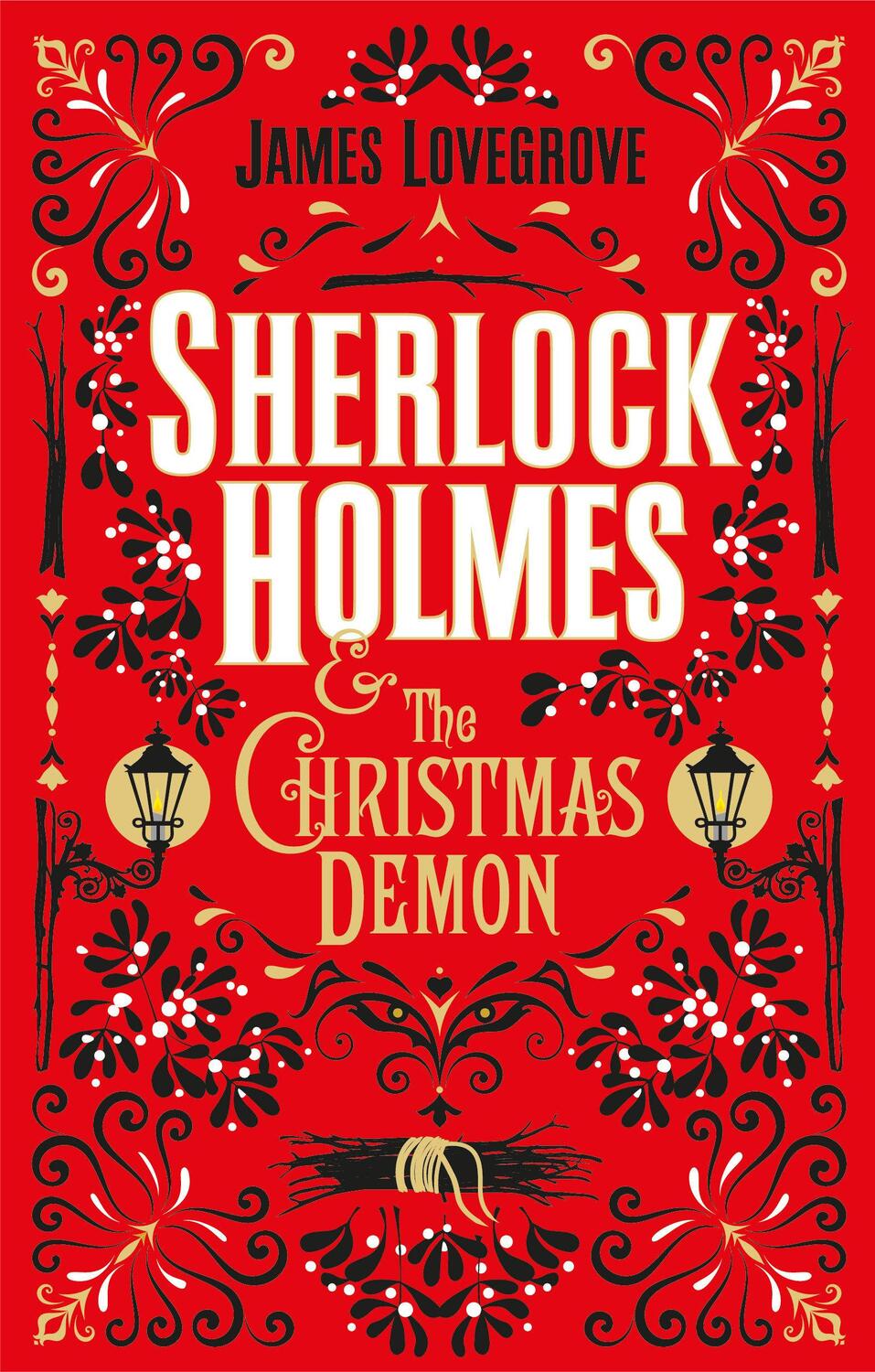 Cover: 9781785658020 | Sherlock Holmes and the Christmas Demon | James Lovegrove | Buch