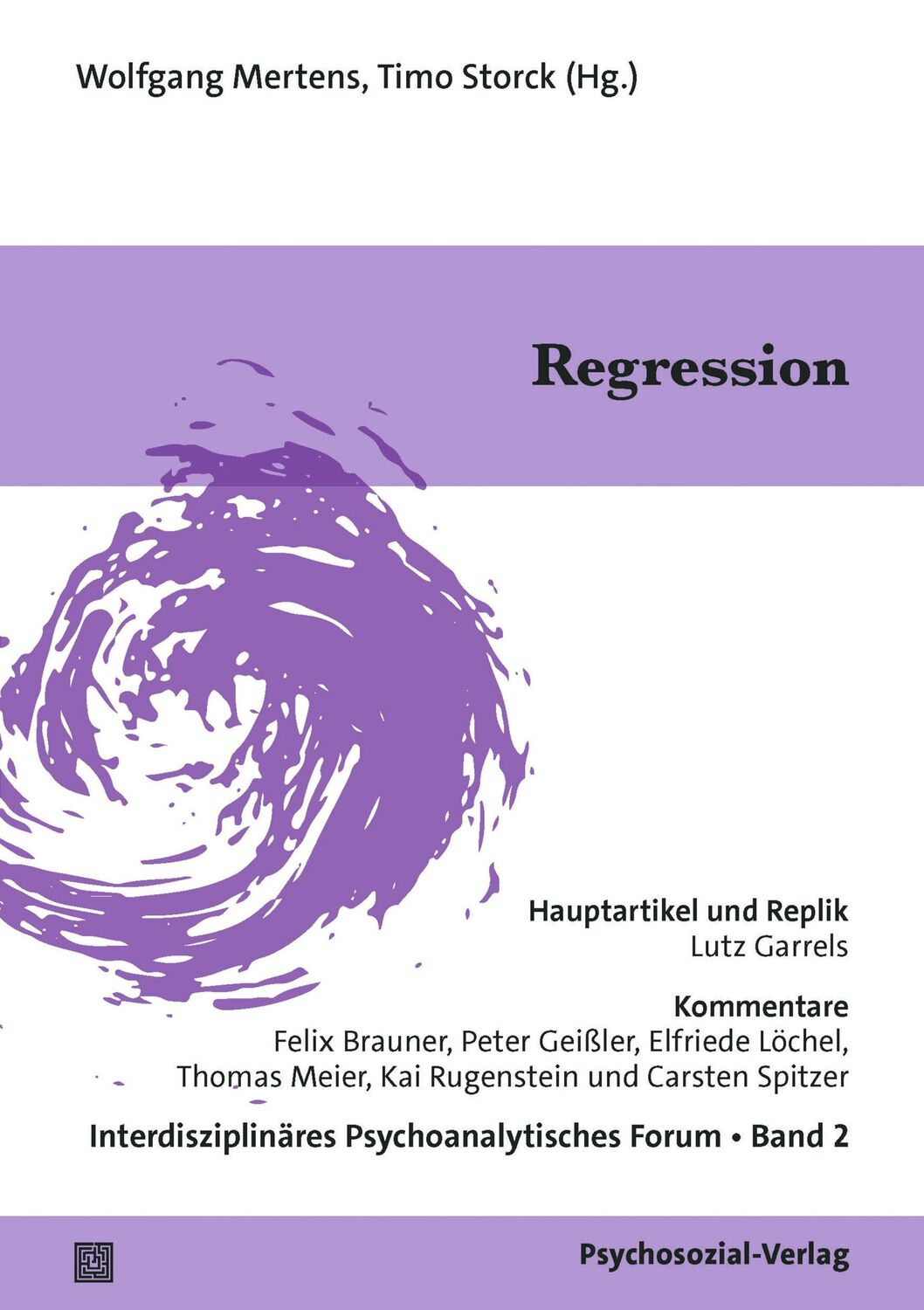 Cover: 9783837932768 | Regression | Interdisziplinäres Psychoanalytisches Forum, Band 2