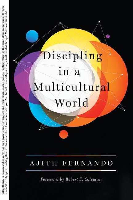 Cover: 9781433562853 | Discipling in a Multicultural World | Ajith Fernando | Taschenbuch