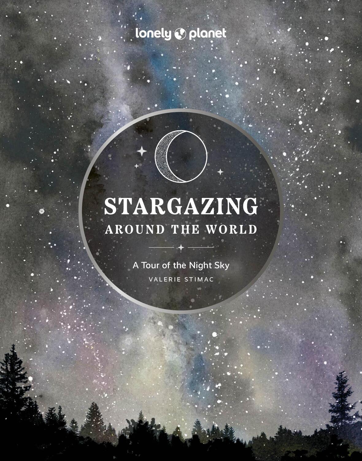 Cover: 9781837581979 | Stargazing Around the World: A Tour of the Night Sky | Buch | Englisch