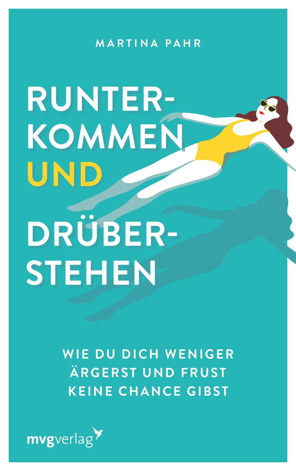 Cover: 9783747402788 | Runterkommen und drüberstehen | Martina Pahr | Taschenbuch | Deutsch