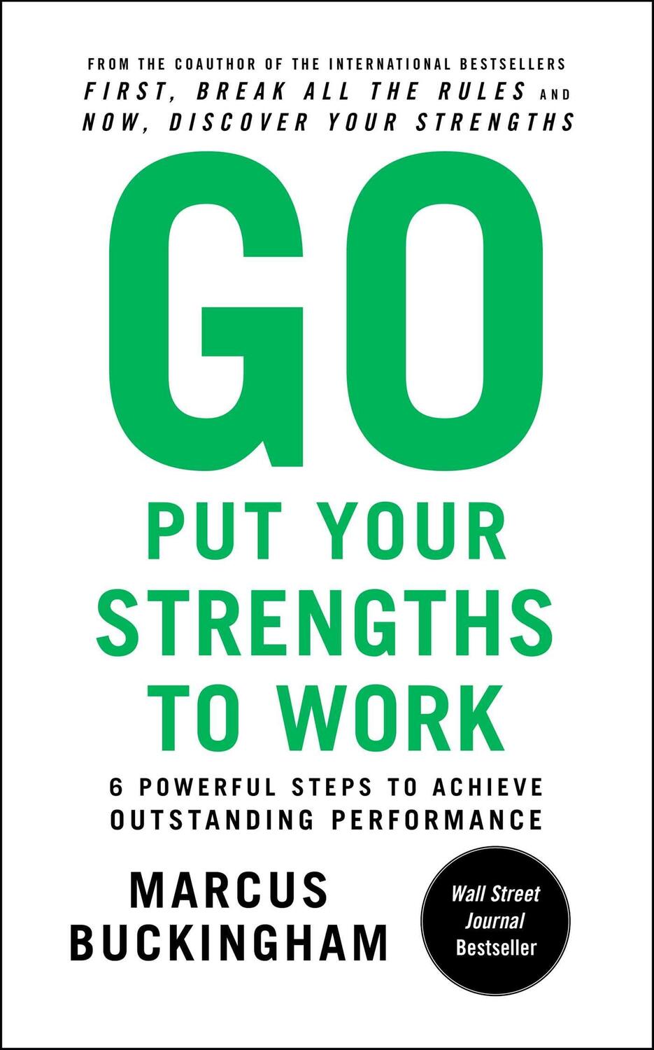 Cover: 9780743261685 | Go Put Your Strengths to Work | Marcus Buckingham | Taschenbuch | 2010