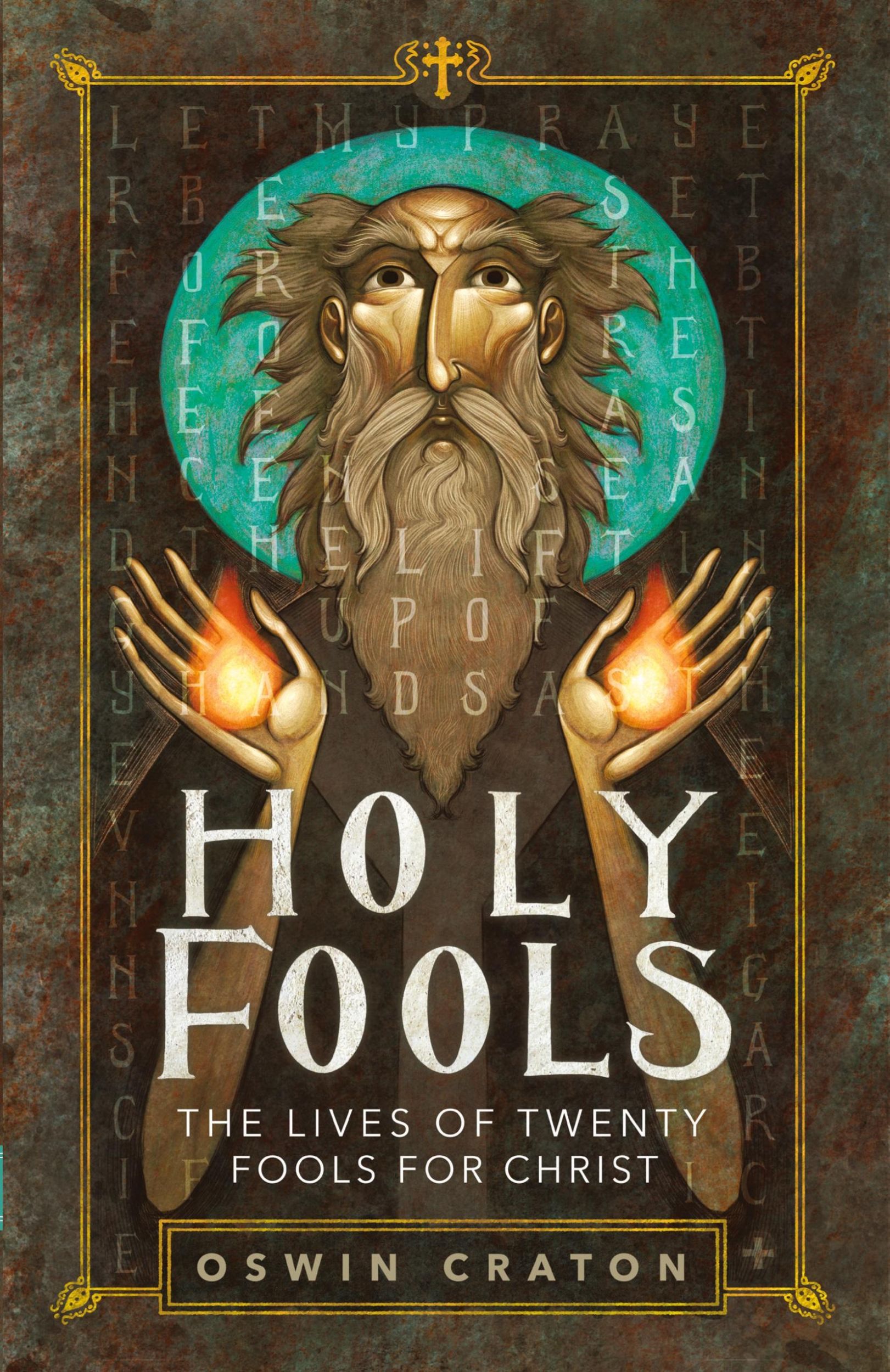 Cover: 9781955890670 | Holy Fools | The Lives of Twenty Fools for Christ | Oswin Craton