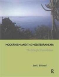 Cover: 9781138279360 | Modernism and the Mediterranean | The Maeght Foundation | Birksted