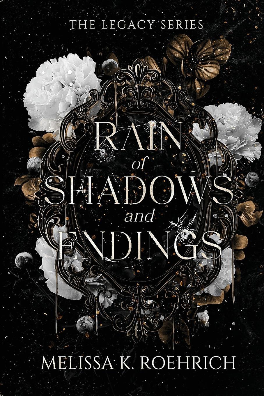 Cover: 9781960923059 | Rain of Shadows and Endings | Melissa K Roehrich | Taschenbuch | 2023