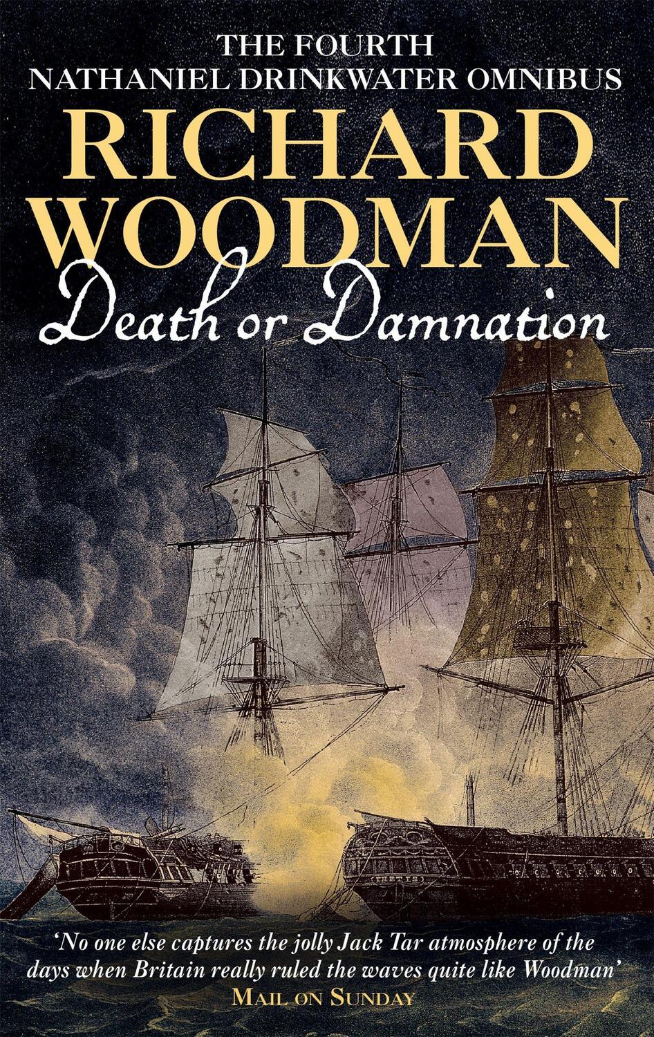 Cover: 9780751531909 | Death Or Damnation: Nathaniel Drinkwater Omnibus 4 | Richard Woodman