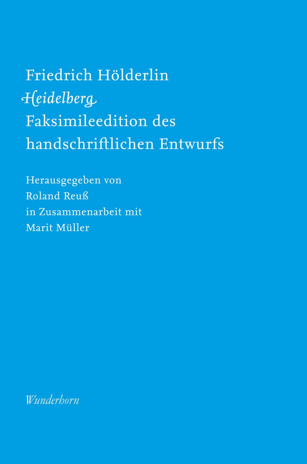 Cover: 9783884236413 | Friedrich Hölderlin, Heidelberg | Roland Reuß (u. a.) | Taschenbuch