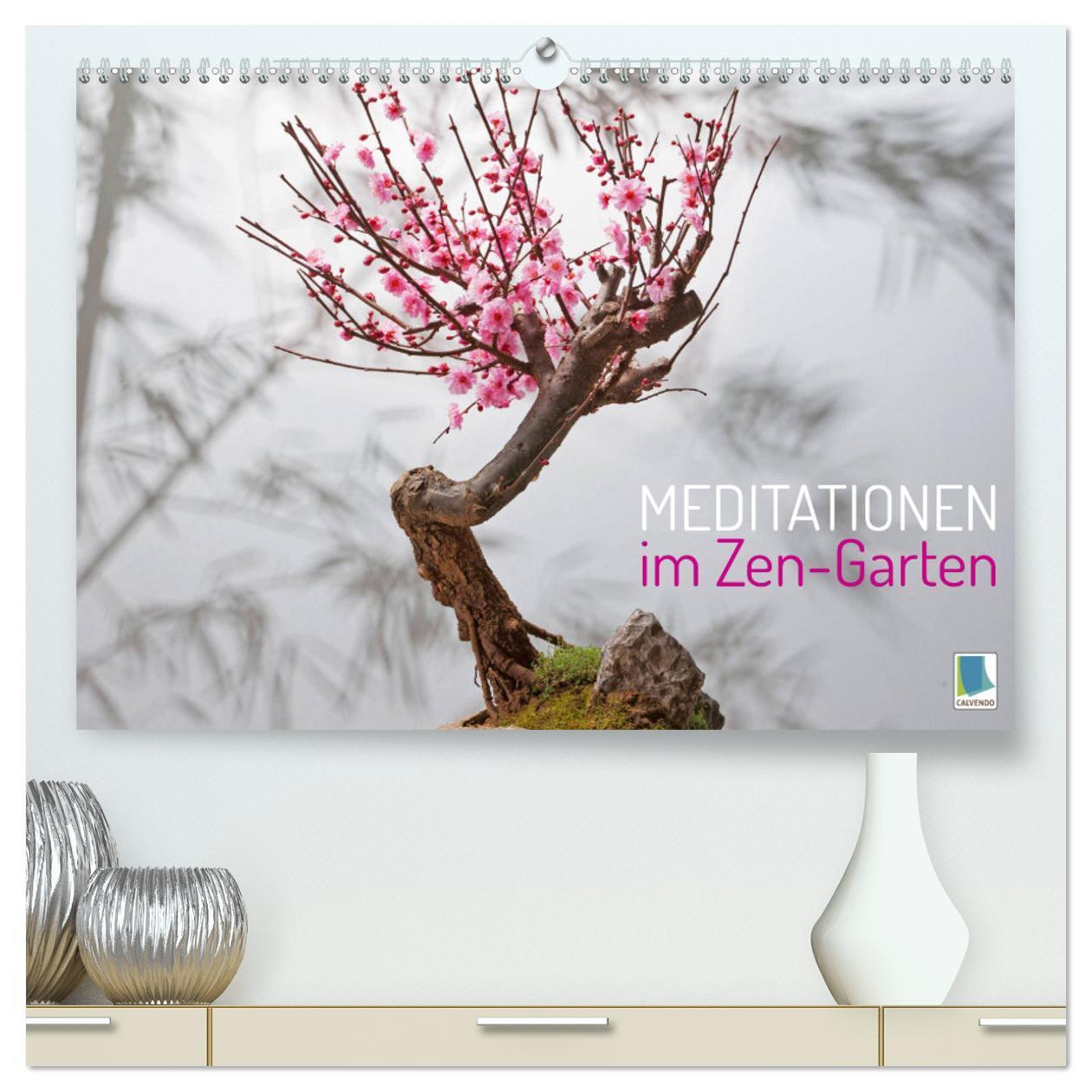 Cover: 9783675621930 | Meditationen im Zen-Garten (hochwertiger Premium Wandkalender 2024...