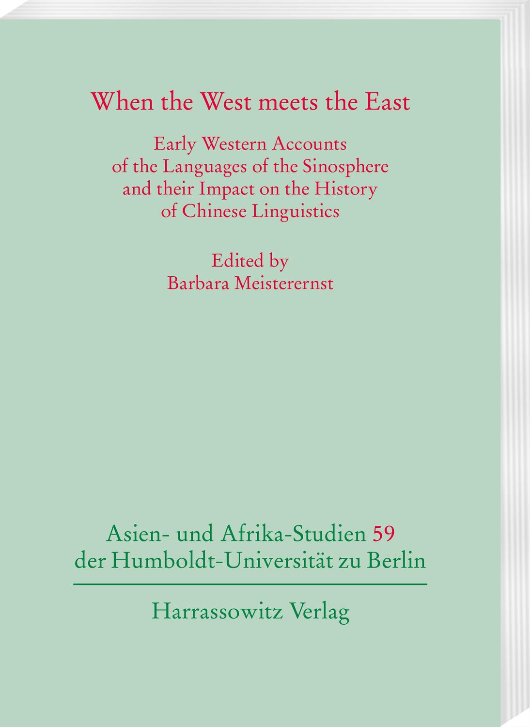 Cover: 9783447120654 | When the West meets the East | Barbara Meisterernst | Taschenbuch