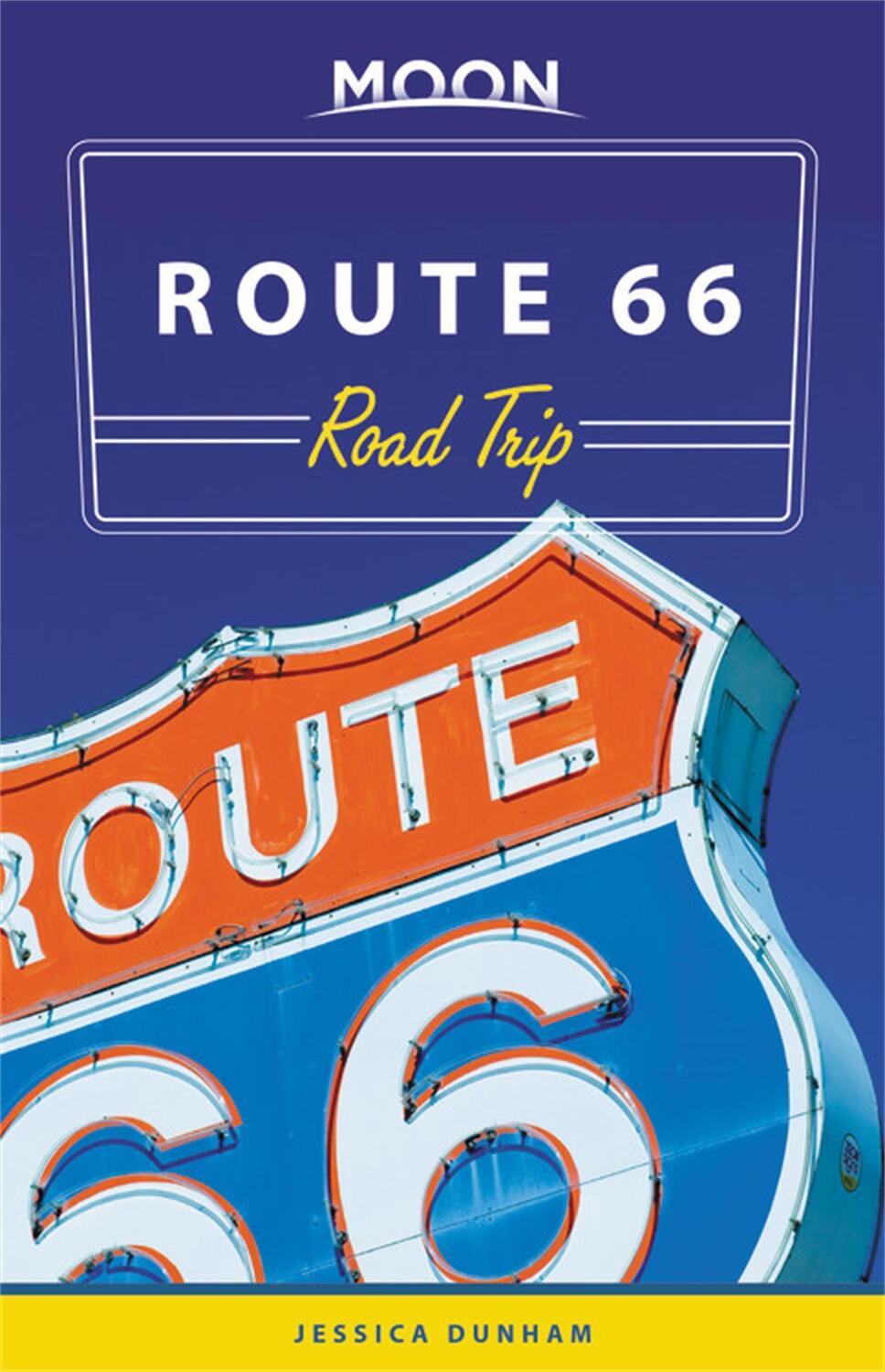 Cover: 9781640494978 | Moon Route 66 Road Trip (Third Edition) | Jessica Dunham | Taschenbuch