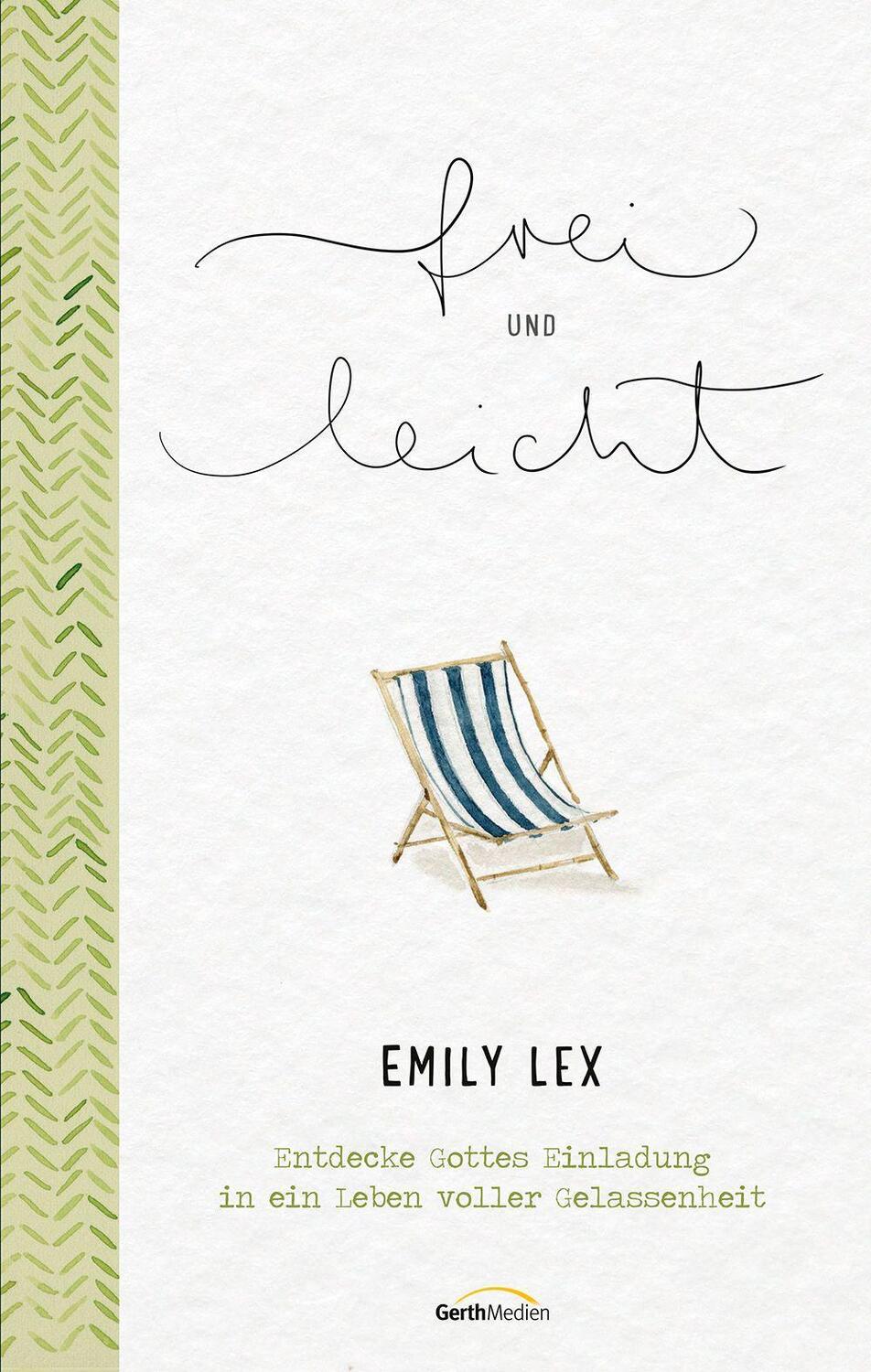 Cover: 9783957349750 | frei und leicht | Emily Lex | Buch | gebunden | 240 S. | Deutsch