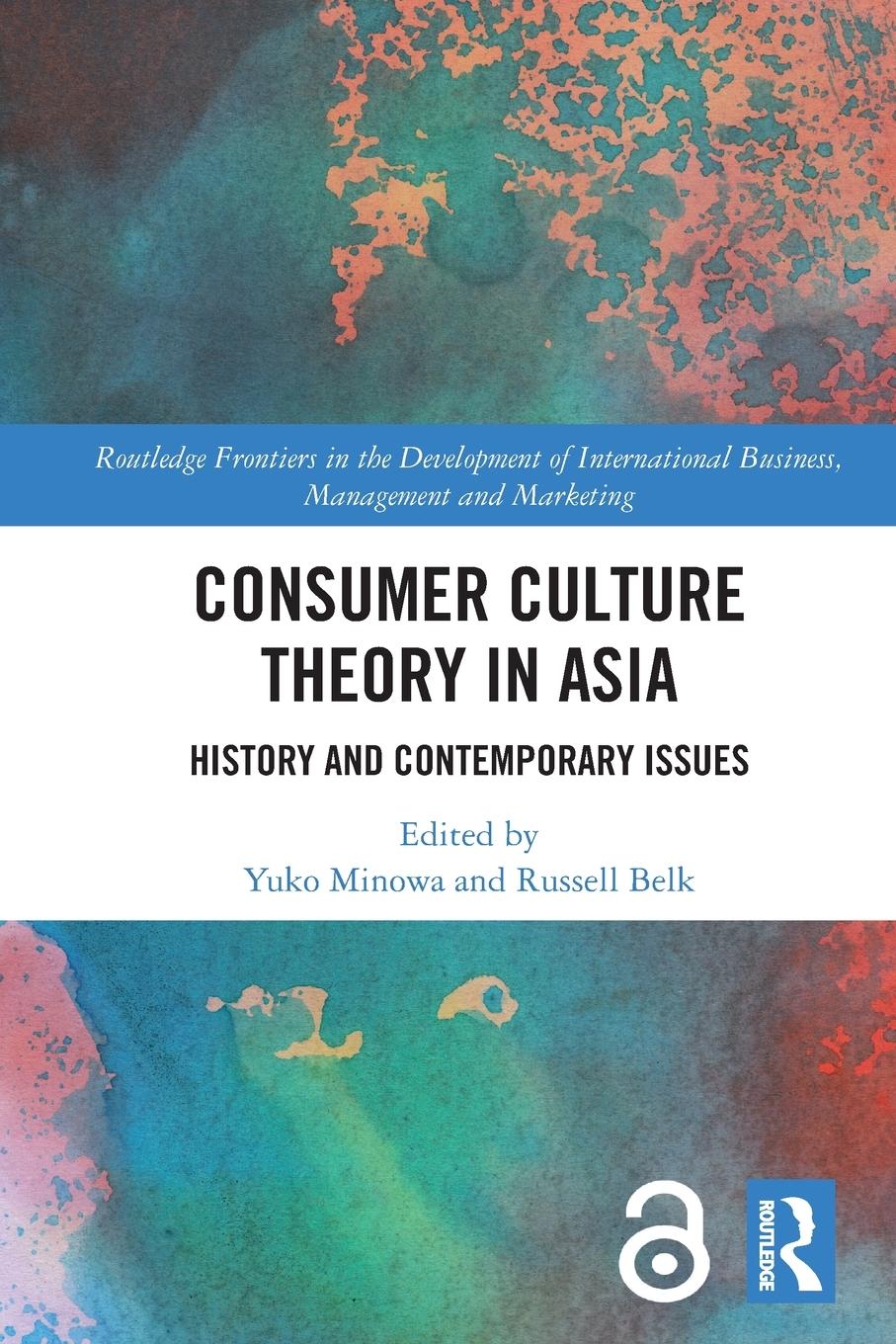 Cover: 9780367629502 | Consumer Culture Theory in Asia | History and Contemporary Issues