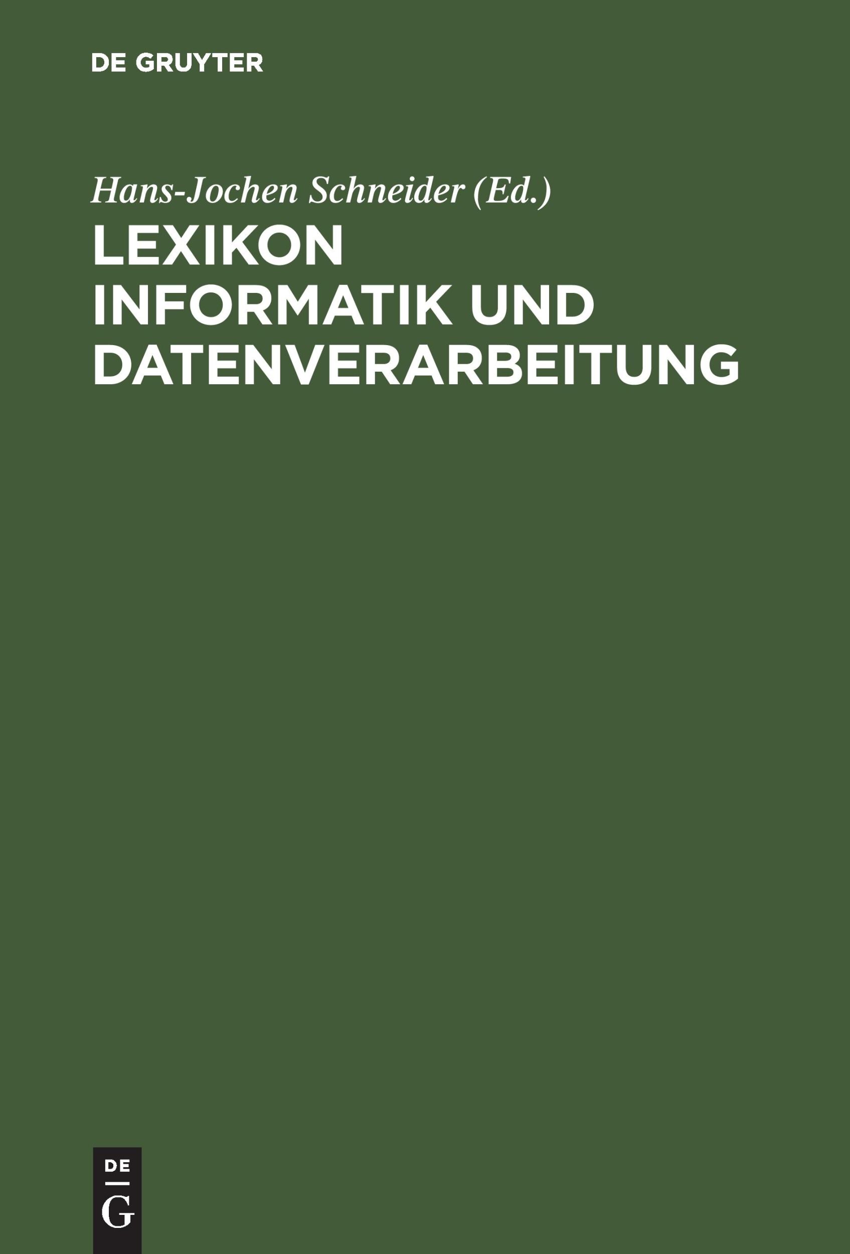 Cover: 9783486245387 | Lexikon Informatik und Datenverarbeitung | Hans-Jochen Schneider | XIX