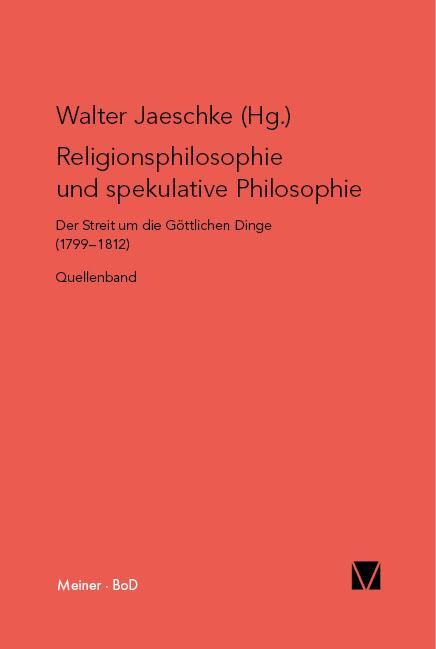 Cover: 9783787309993 | Religionsphilosophie und spekulative Theologie /...