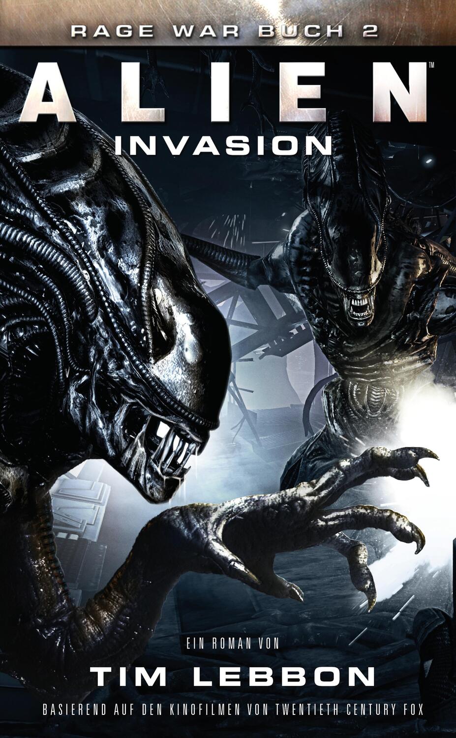 Cover: 9783958352186 | ALIEN: INVASION | SciFi-Thriller | Tim Lebbon | Taschenbuch | Rage War