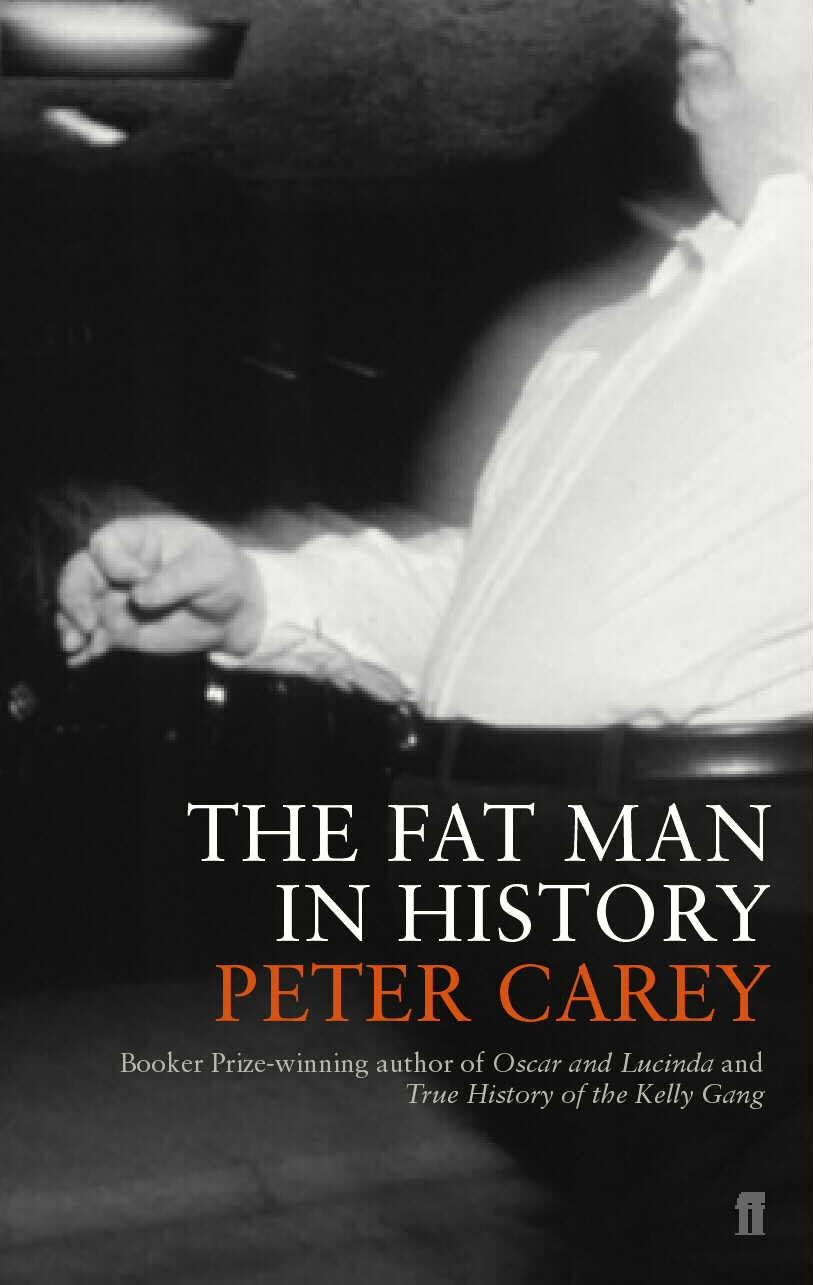 Cover: 9780571144389 | The Fat Man in History | Peter Carey | Taschenbuch | Englisch | 2002