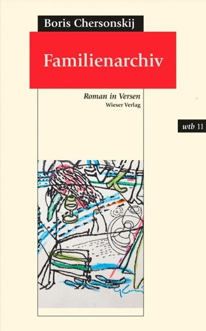 Cover: 9783990291139 | Familienarchiv | Roman in Versen, wtb 11, wtb Wieser Taschenbuch 11