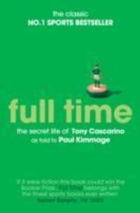 Cover: 9781471110603 | Full Time: The Secret Life Of Tony Cascarino | Paul Kimmage | Buch