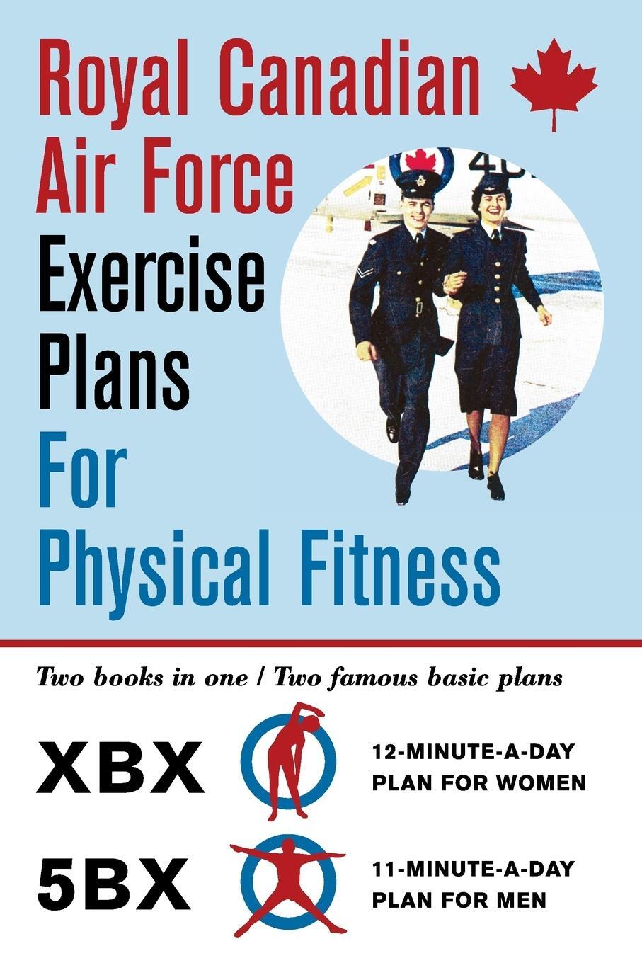 Cover: 9781626545489 | Royal Canadian Air Force Exercise Plans for Physical Fitness | Force