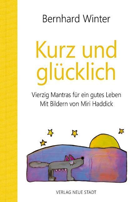 Cover: 9783734611605 | Kurz und glücklich | Bernhard Winter | Buch | BildWorte | Deutsch