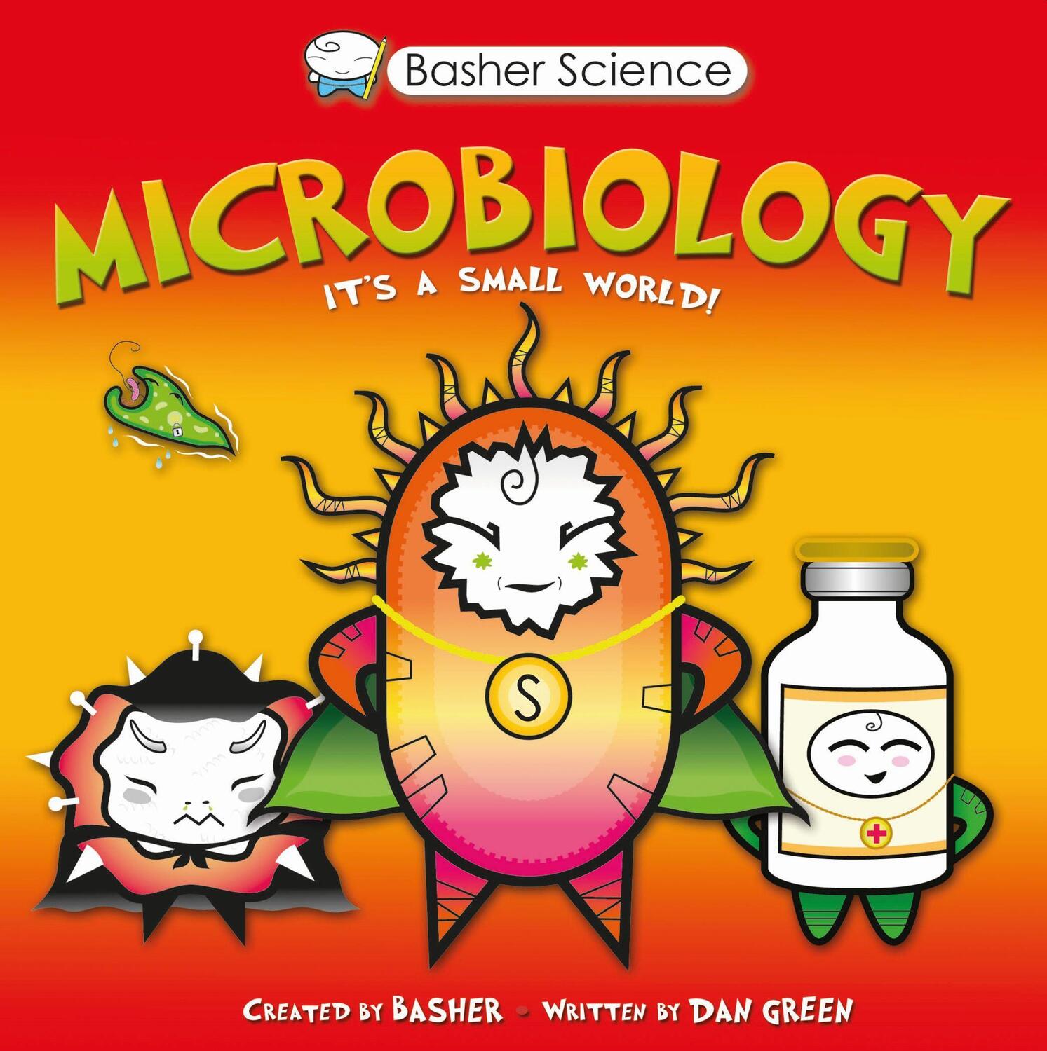 Cover: 9780753471944 | Basher Science: Microbiology | Simon Basher (u. a.) | Taschenbuch