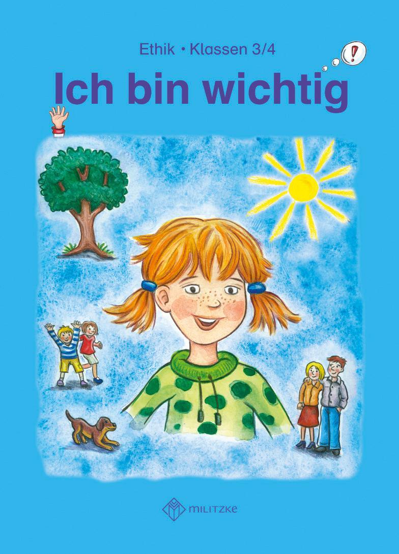 Cover: 9783861894780 | Ich bin wichtig. Lehrbuch Ethik Klassen 3/4. Thüringen (Wendebuch)