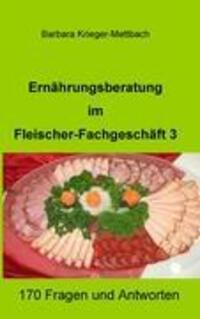Cover: 9783842364721 | Ernährungsberatung im Fleischer-Fachgeschäft 3 | Krieger-Mettbach