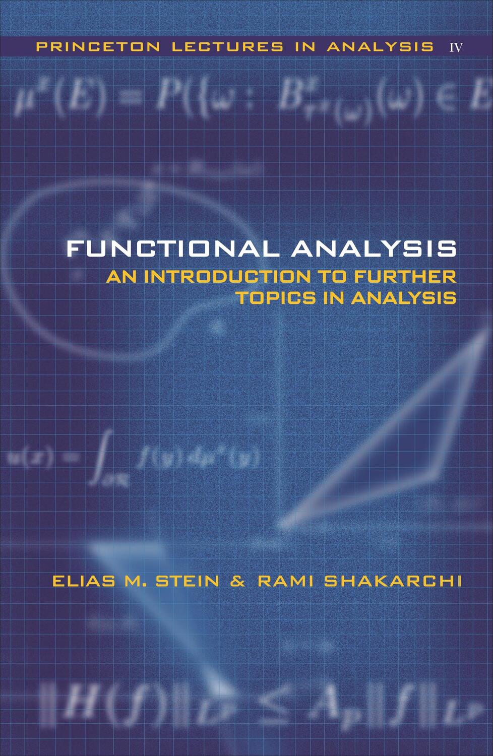 Cover: 9780691113876 | Functional Analysis | Introduction to Further Topics in Analysis