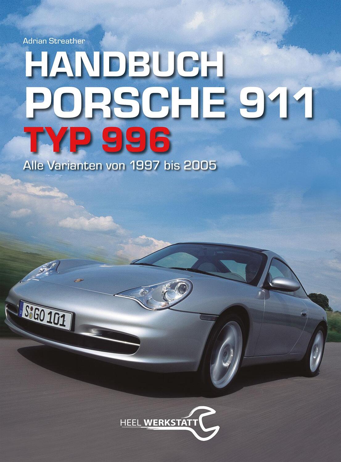Cover: 9783868528138 | Handbuch 911 Typ 996 | Alle Varianten von 1997 bis 2005 | Streather