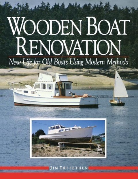 Cover: 9780070652392 | Wooden Boat Renovation: New Life for Old Boats Using Modern Methods