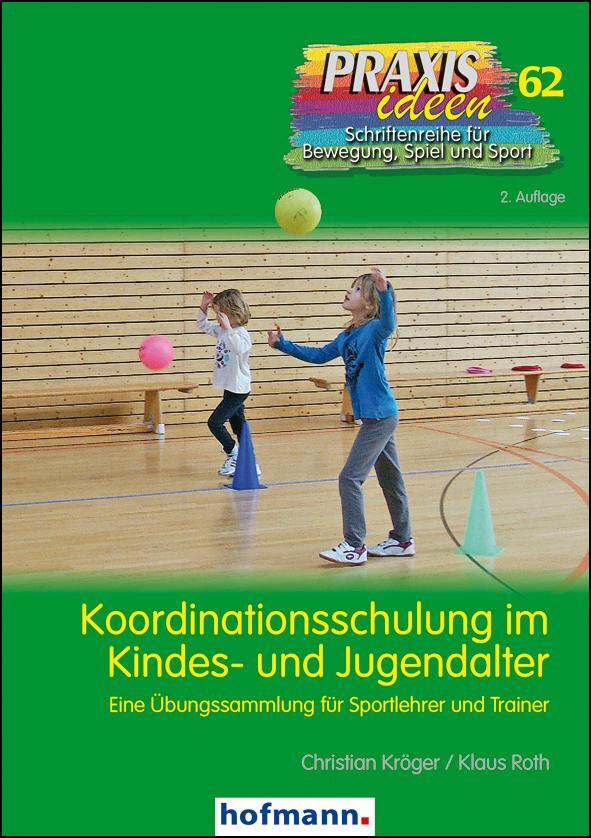 Cover: 9783778026229 | Koordinationsschulung im Kindes- und Jugendalter | Kröger (u. a.)