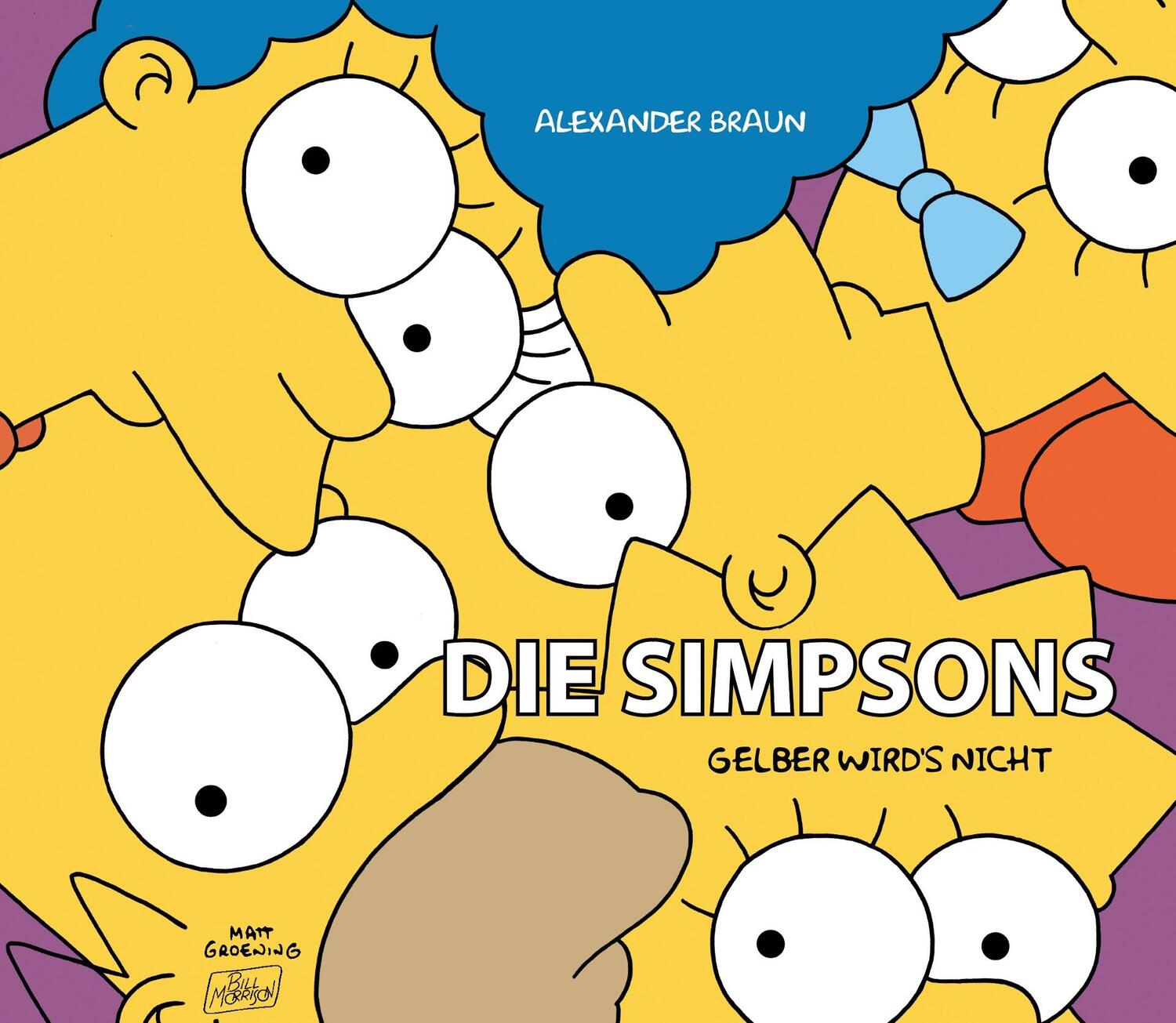 Cover: 9783833245190 | Die Simpsons: Gelber wird's nicht | Alexander Braun | Buch | 336 S.