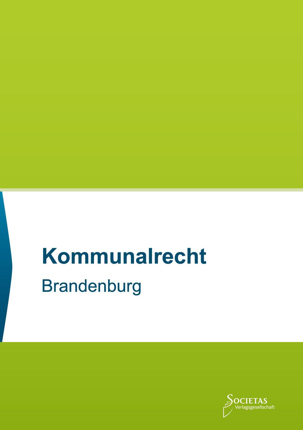 Cover: 9783969220146 | Kommunalrecht Brandenburg | Societas Verlag | Taschenbuch | Paperback