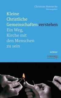 Cover: 9783429031442 | Kleine Christliche Gemeinschaften verstehen | Taschenbuch | 287 S.