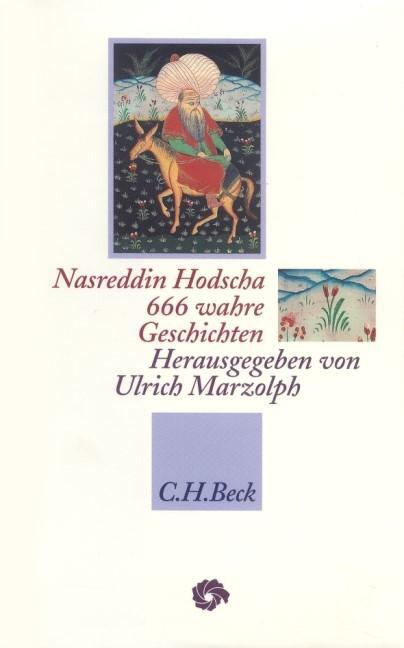 Cover: 9783406682261 | 666 wahre Geschichten | Nasreddin Hodscha | Buch | Deutsch | 2015