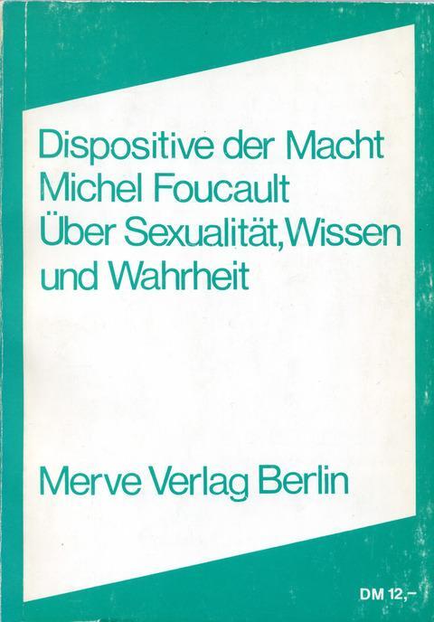 Cover: 9783920986968 | Dispositive der Macht | Über Sexualität, Wissen und Wahrheit | Buch