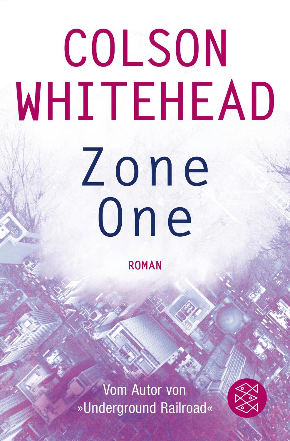 Cover: 9783596034505 | Zone One | Colson Whitehead | Taschenbuch | Deutsch | 2019